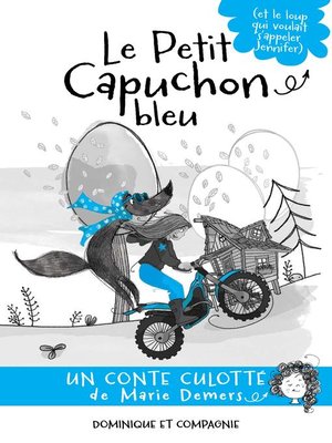 cover image of Le petit capuchon bleu (et le loup qui voulait s'appeler Jennifer)